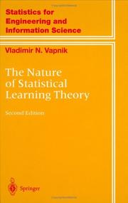 Cover of: The Nature of Statistical Learning Theory (Information Science and Statistics) by Vladimir Naumovich Vapnik