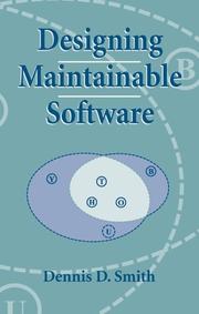Cover of: Designing Maintainable Software by Dennis D. Smith