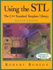 Cover of: Using the STL: The C++ Standard Template Library