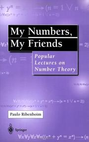 Cover of: My numbers, my friends: popular lectures on number theory