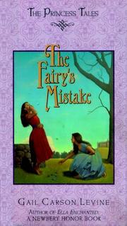 Cover of: The fairy's mistake by Gail Carson Levine
