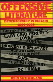 Cover of: Offensive literature: decensorship in Britain, 1960-1982