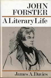 John Forster, a literary life by James A. Davies