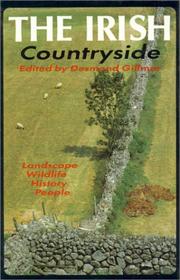 Cover of: The Irish countryside: landscape, wildlife, history, people