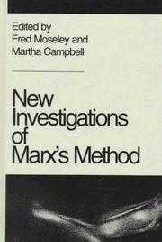 Cover of: New investigations of Marx's method by edited by Fred Moseley and Martha Campbell.