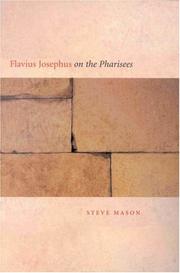 Cover of: Flavius Josephus on the Pharisees: A Composition-Critical Study