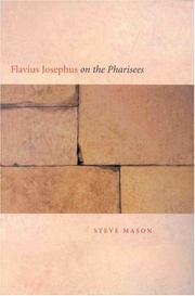 Cover of: Flavius Josephus on the Pharisees by Steve Mason