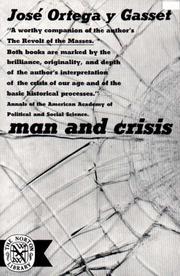 Cover of: Man and Crisis by José Ortega y Gasset