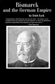 Bismarck and the German Empire by Erich Eyck