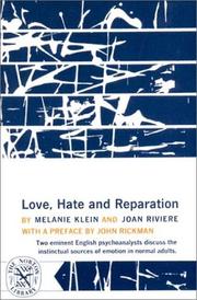 Cover of: Love, Hate and Reparation by Melanie Klein
