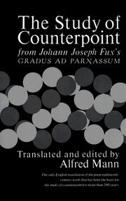 Cover of: Study of Counterpoint by John J. Fux