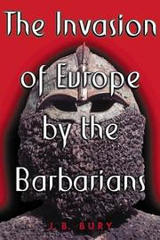 Cover of: Invasion of Europe by the Barbarians by John Bagnell Bury