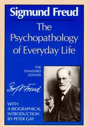 Cover of: The Psychopathology of Everyday Life by Sigmund Freud, Peter Gay