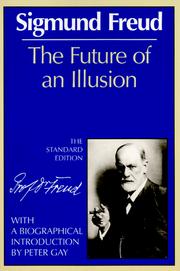 Cover of: The Future of an Illusion by Sigmund Freud, James Strachey