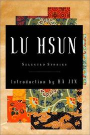 Cover of: Selected stories of Lu Hsun [i.e. S. Chou] | Lu Xun