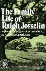 The family life of Ralph Josselin, a seventeenth-century clergyman by Alan Macfarlane