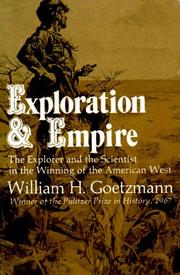 Exploration and empire by William H. Goetzmann