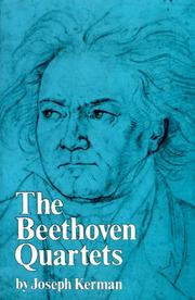 Cover of: The Beethoven quartets by Joseph Kerman