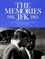 Cover of: The Memories by Cecil Stoughton, Chester V. Clifton, Cecil Stoughton, Chester V. Clifton