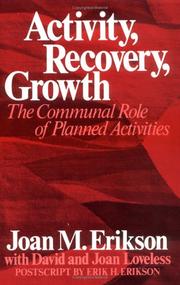 Cover of: Activity, recovery, growth: the communal role of planned activities