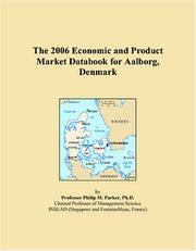 Cover of: The 2006 Economic and Product Market Databook for Aalborg, Denmark | Philip M. Parker