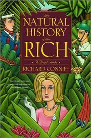 Cover of: The Natural History of the Rich: A Field Guide