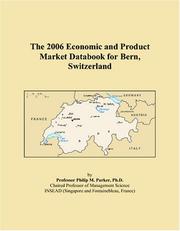 Cover of: The 2006 Economic and Product Market Databook for Bern, Switzerland | Philip M. Parker