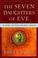 Cover of: The Seven Daughters of Eve