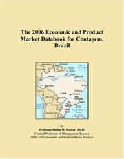 Cover of: The 2006 Economic and Product Market Databook for Contagem, Brazil | Philip M. Parker