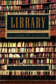 Cover of: Library: an unquiet history