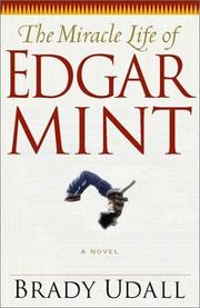 The miracle life of Edgar Mint