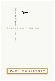 Cover of: Blackbird singing: poems and lyrics, 1965-1999