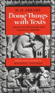 Cover of: Doing things with texts: essays in criticism and critical theory
