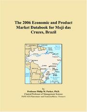 Cover of: The 2006 Economic and Product Market Databook for Moji das Cruzes, Brazil | Philip M. Parker