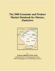Cover of: The 2006 Economic and Product Market Databook for Mutare, Zimbabwe | Philip M. Parker