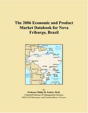 Cover of: The 2006 Economic and Product Market Databook for Nova Friburgo, Brazil | Philip M. Parker