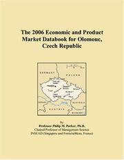 Cover of: The 2006 Economic and Product Market Databook for Olomouc, Czech Republic | Philip M. Parker