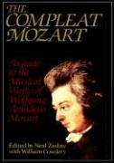 Cover of: The Compleat Mozart by edited by Neal Zaslaw with William Cowdery.