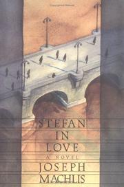 Cover of: Stefan in love: a novel