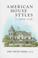 Cover of: American house styles