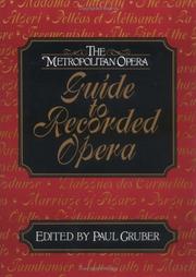 Cover of: The Metropolitan Opera guide to recorded opera