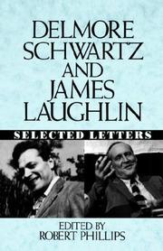 Cover of: Delmore Schwartz and James Laughlin: selected letters