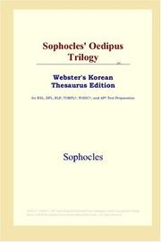 Cover of: Sophocles' Oedipus Trilogy (Webster's Korean Thesaurus Edition)