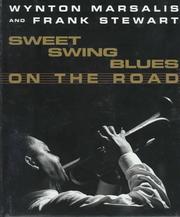 Cover of: Sweet swing blues on the road by Wynton Marsalis