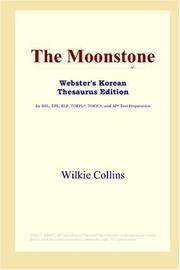 Cover of: The Moonstone (Webster's Korean Thesaurus Edition) by Wilkie Collins