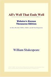 Cover of: All's Well That Ends Well (Webster's Korean Thesaurus Edition) by William Shakespeare