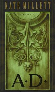 Cover of: A.D., a memoir by Kate Millett