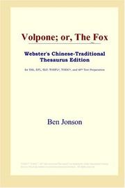 Cover of: Volpone; or, The Fox (Webster's Chinese-Traditional Thesaurus Edition) by Ben Jonson