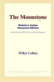 Cover of: The Moonstone (Webster's Italian Thesaurus Edition) by Wilkie Collins