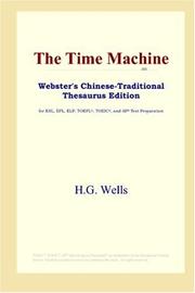 Cover of: The Time Machine (Webster's Chinese-Traditional Thesaurus Edition) by H. G. Wells